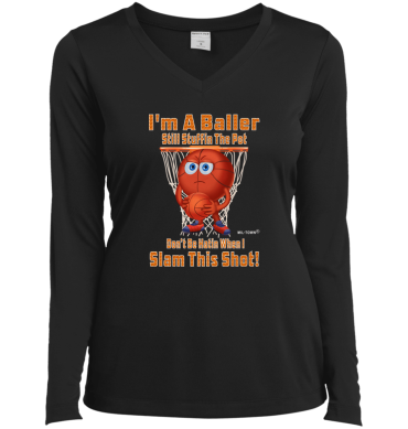 I'm A Baller Women's T-Shirt Long Sleeve V-Neck