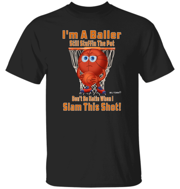 I'm A Baller Men's T-Shirt