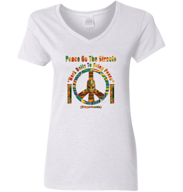 Peace Symbol -  Work Daily To Bring Peace Ladies' 5.3 oz. V-Neck T-Shirt