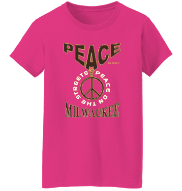 MilwaukeePeace On The Streets Women T-Shirt