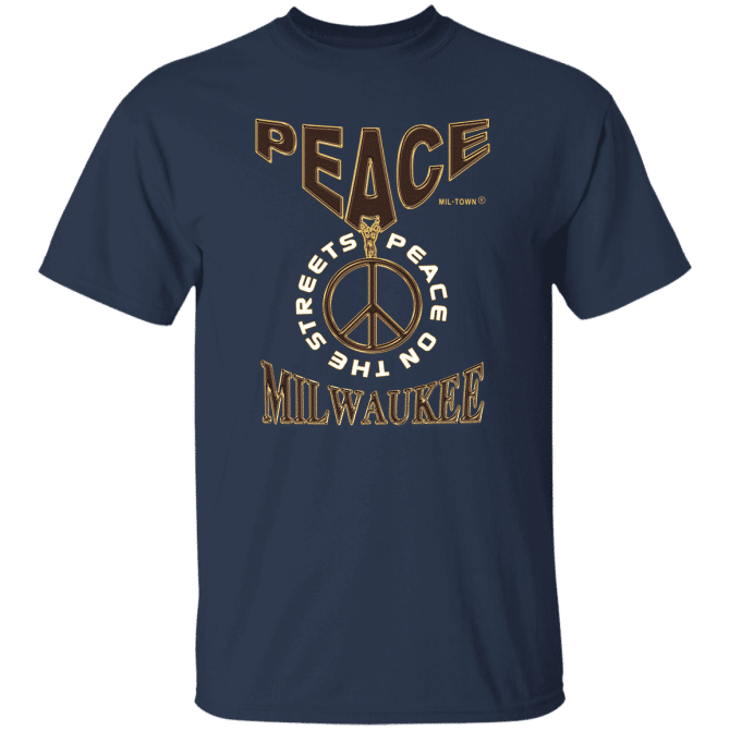 MilwaukeePeace On The Streets Men T-Shirt