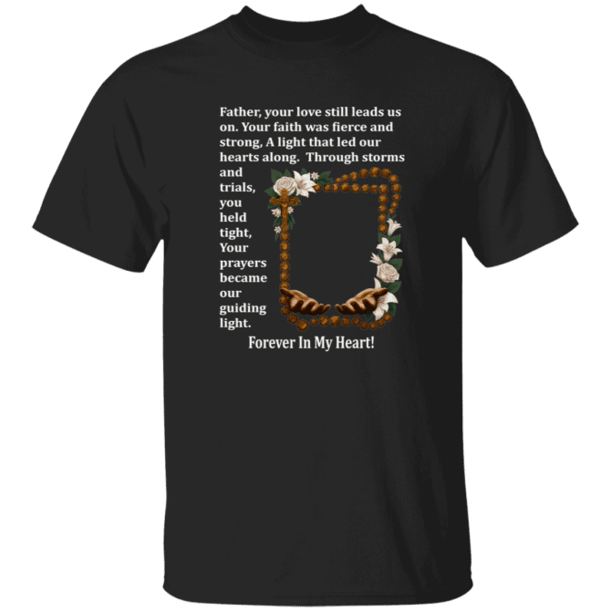 Father your love still leads us - T-Shirt