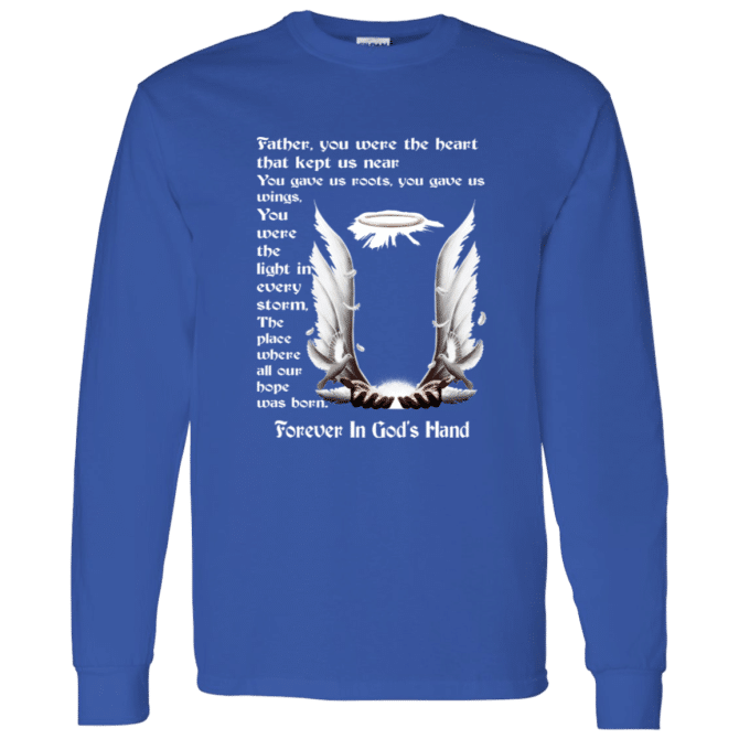 Father you were the heart that keep us near - Long Sleeve T-Shirt - Image 7