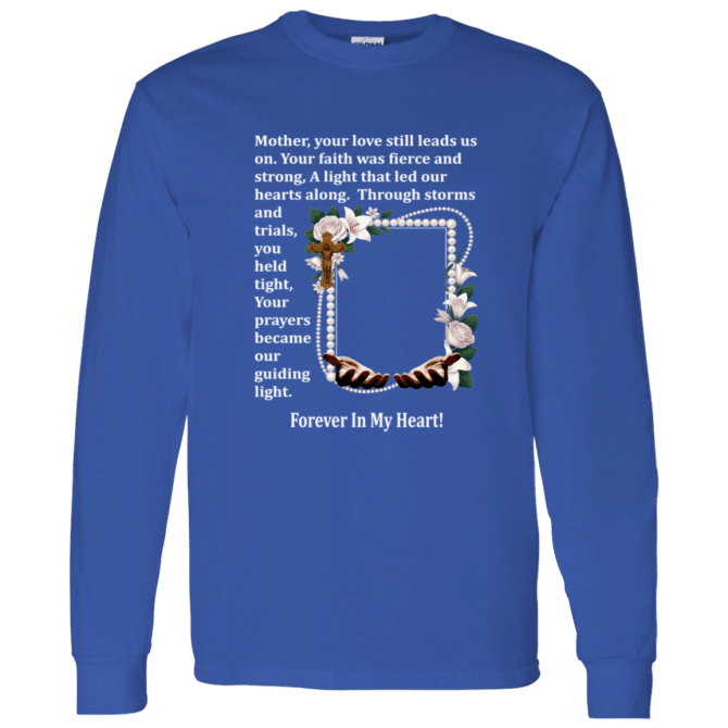 Mother your love still leads us - Long Sleeve T-Shirt - Image 7