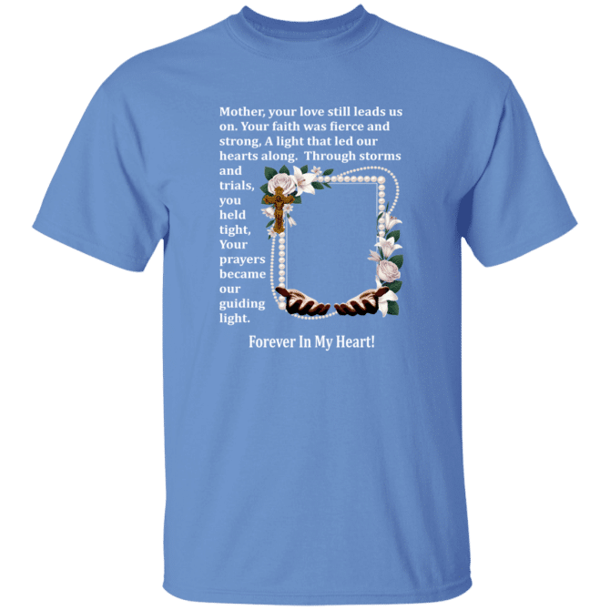 Mother your love still leads us - T-Shirt - Image 2