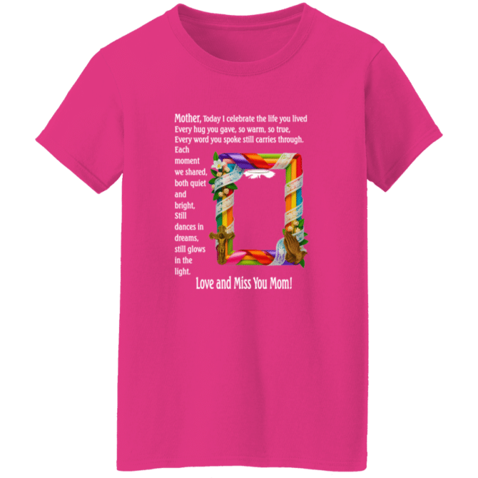 Mother today I celebrate your life - Ladies' Tee - Image 3