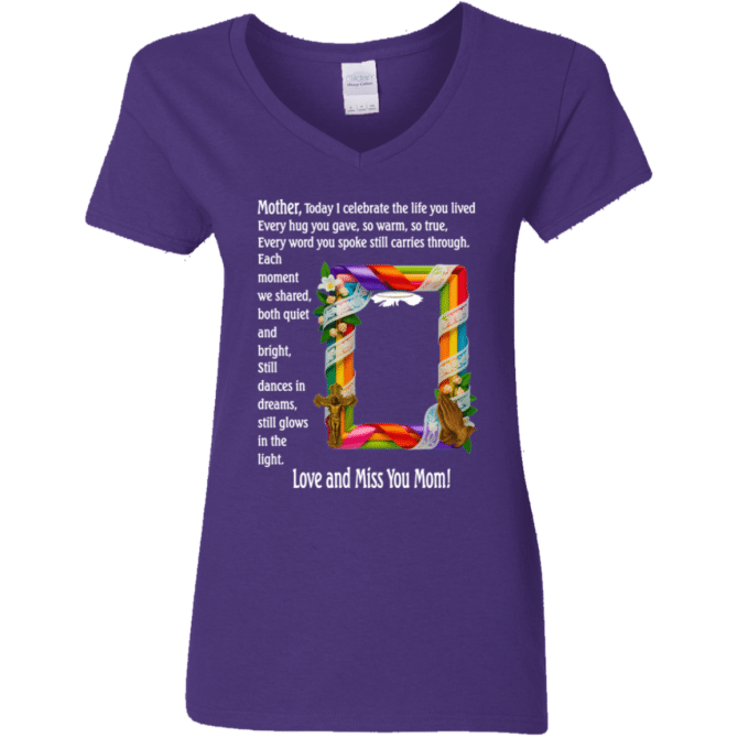 Mother today I celebrate your life - Women's V-Neck T-Shirt - Image 3