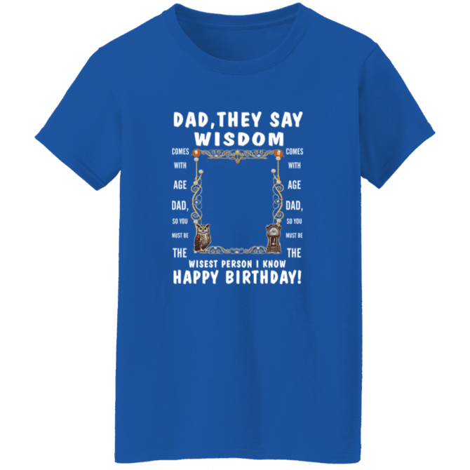 Dad's Wisdom - Ladies' Tee - Image 8