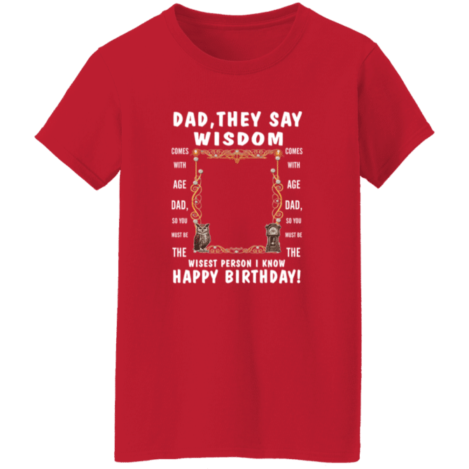 Dad's Wisdom - Ladies' Tee - Image 7