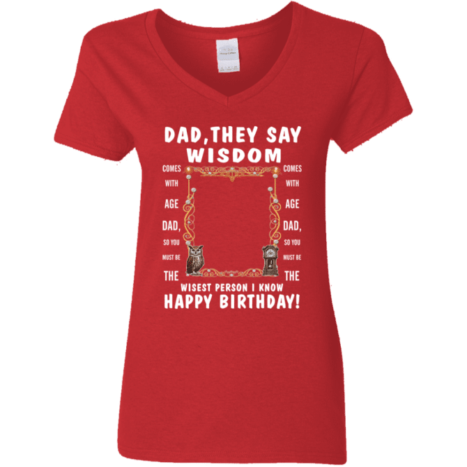 Dad's Wisdom - Women's V-Neck T-Shirt - Image 4