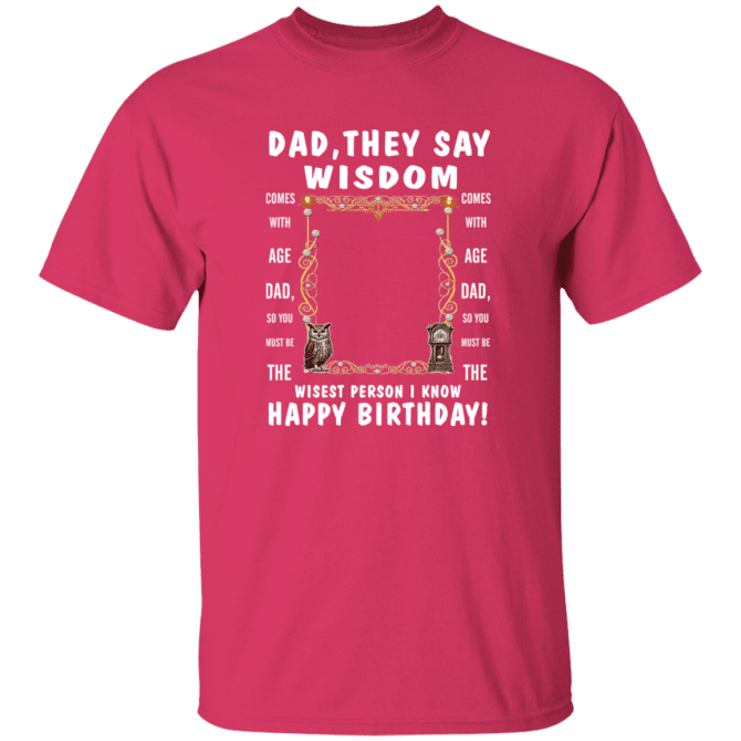 Dad's Wisdom - T-Shirt - Image 3