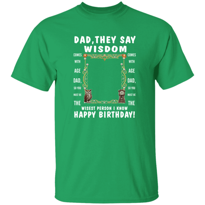 Dad's Wisdom - T-Shirt - Image 4