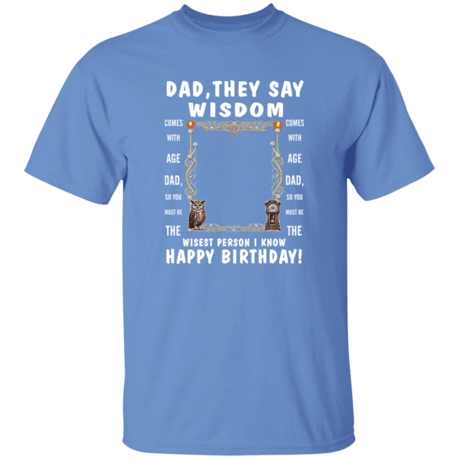 Dad's Wisdom - T-Shirt - Image 2