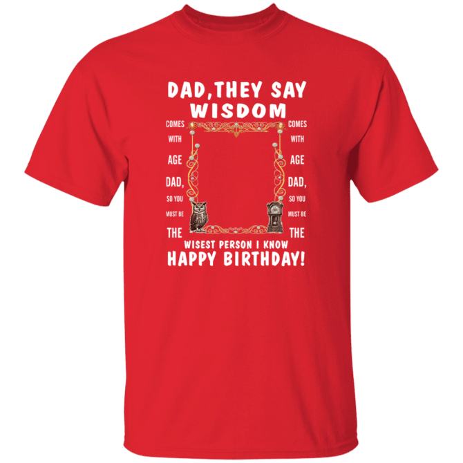 Dad's Wisdom - T-Shirt - Image 6