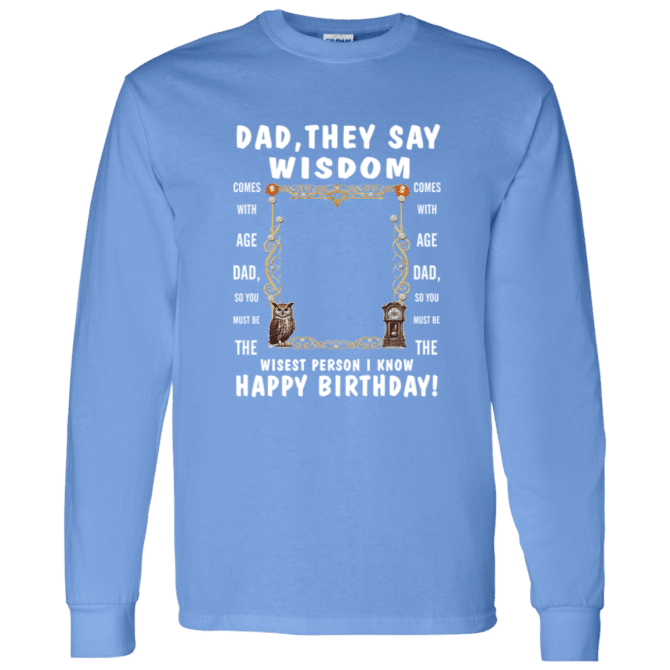 Dad's Wisdom - Long Sleeve T-Shirt - Image 2