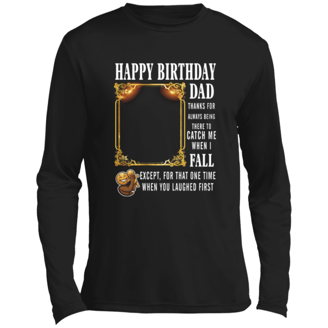 Dad Thanks For Always Being There-Lg Sleeve Tee - Image 2