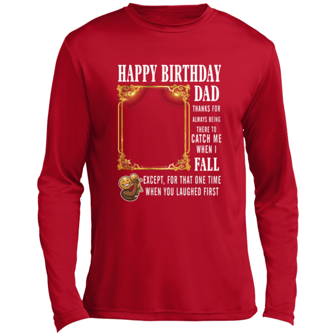 Dad Thanks For Always Being There-Lg Sleeve Tee - Image 4