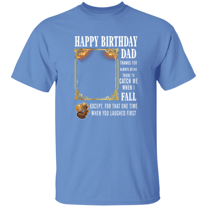 Dad Thanks For Always Being There-T-Shirt - Image 2