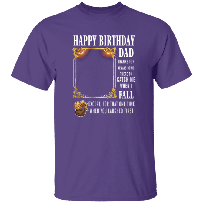Dad Thanks For Always Being There-T-Shirt - Image 4