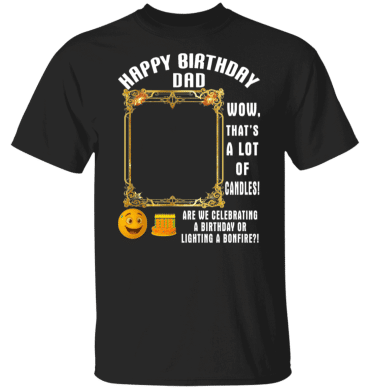 That's A Lot Of Candles-T-Shirt
