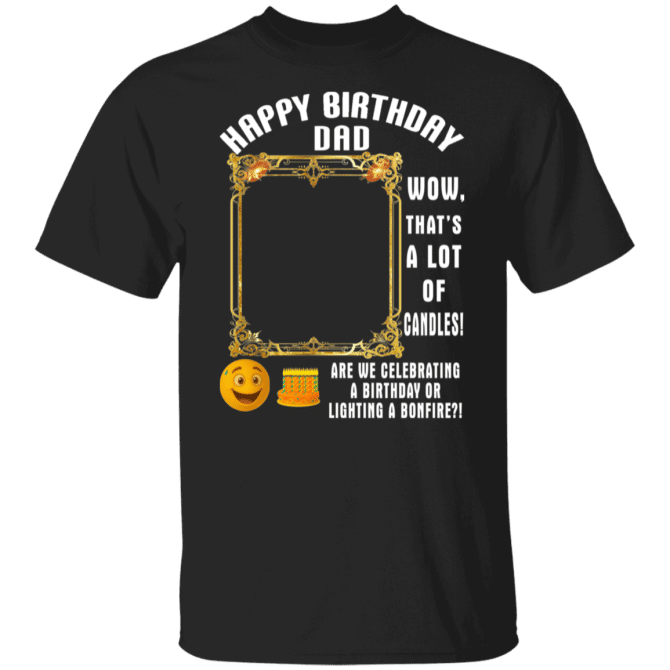 That's A Lot Of Candles-T-Shirt