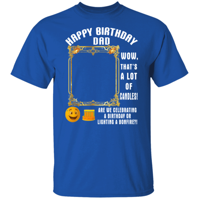 That's A Lot Of Candles-T-Shirt - Image 6