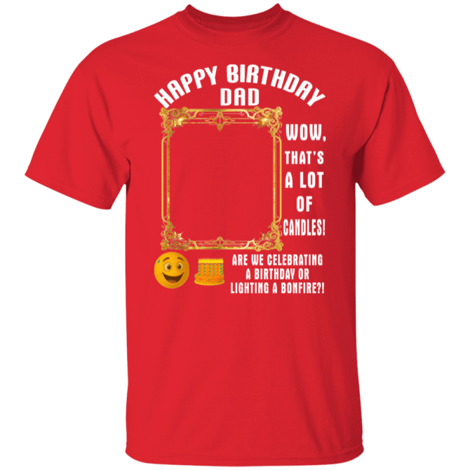 That's A Lot Of Candles-T-Shirt - Image 5