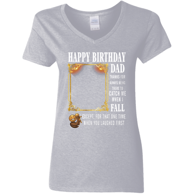 Dad Thanks For Always Being There-Ladies'  V-Neck - Image 6