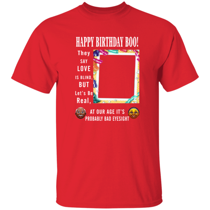 Happ Birthday Boo - T-Shirt - Image 5