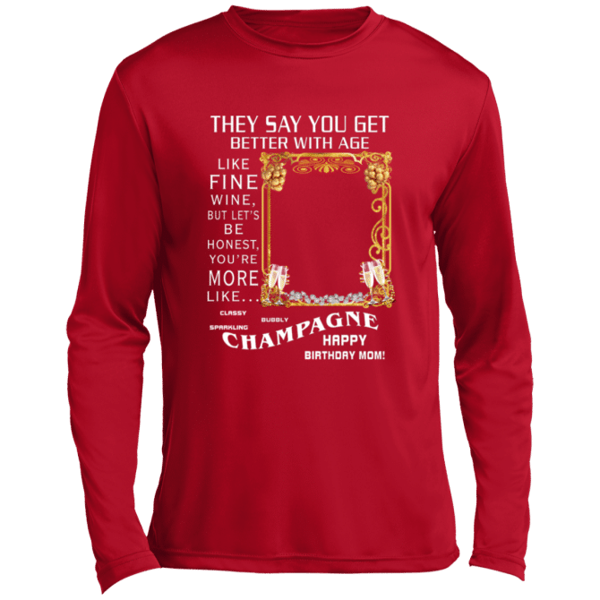 Mom They Say You Get Better - Lg Sleeve Tee - Image 3
