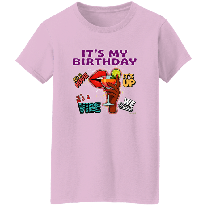 It's My Birthday Female Design - Ladies'  T-Shirt - Image 5