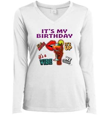 It's My Birthday Female Design - Ladies LS V-Neck