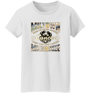 Cancer Miltown Universe - Ladies'  T-Shirt