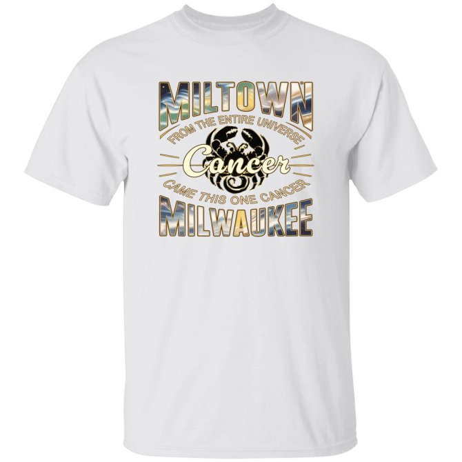 Cancer Miltown Universe  - T-Shirt