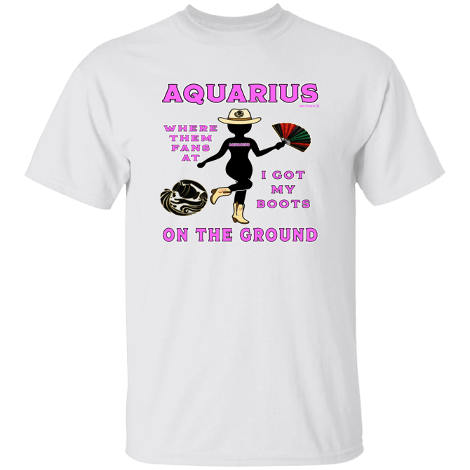 Aquarius Boots On The Ground - T-Shirt