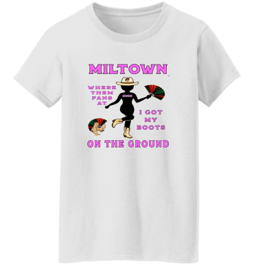 Miltown Boots On The Ground - Ladies'  T-Shirt