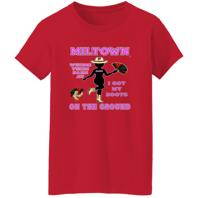 Miltown Boots On The Ground - Ladies'  T-Shirt - Image 7