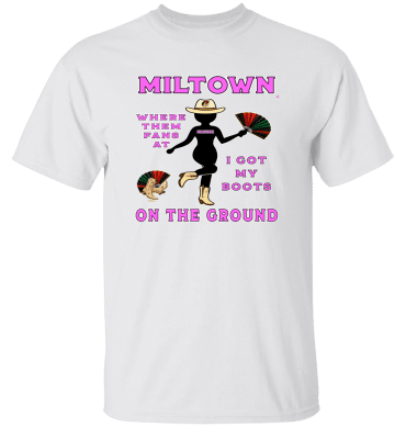 Miltown Boots On The Ground - T-Shirt